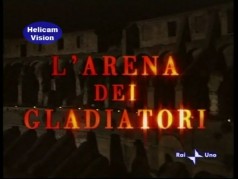 L'Arena Dei Gladiatori